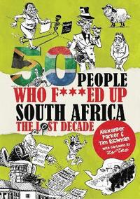 bokomslag 50 People Who F***ed Up South Africa
