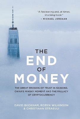The End of Money 1