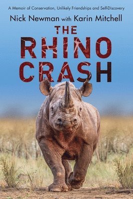 Nick Newman, Karin Mitchell - Rhino Crash, Häftad