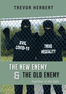 Trevor Herbert - New Enemy & the Old Enemy, Häftad