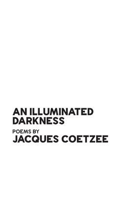 Illuminated Darkness