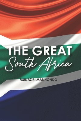 Munaziri Manhondo - The Great South - Africa, Häftad