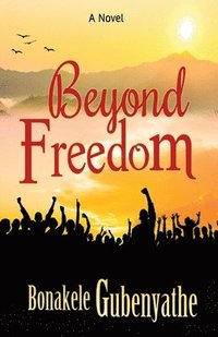 bokomslag Beyond Freedom
