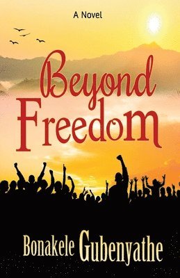 Beyond Freedom 1