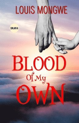 bokomslag Blood Of My Own