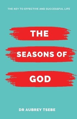 Bil Publishers, Aubrey Tsebe - Seasons of God, Häftad