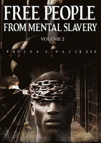 bokomslag Free People from Mental Slavery (Vol. 2)