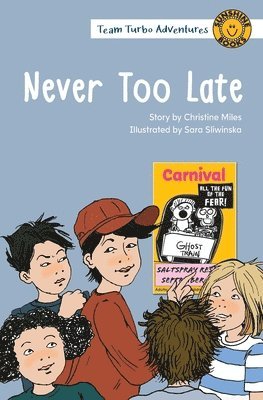 Christine Miles - Never Too Late, Häftad