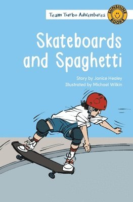 bokomslag Skateboards and Spaghetti