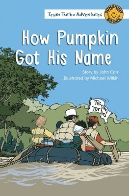 bokomslag How Pumpkin Got His Name