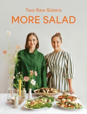 More Salad: Two Raw Sisters 1