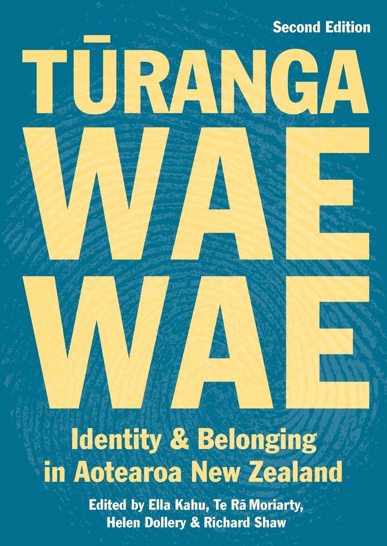 Te Ra Moriarty, Ella Kahu, Te Rā Moriarty, Helen Dollery, Richard Shaw, Te Ra Moriarty - Tūrangawaewae Second Edition, Häftad