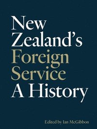 bokomslag New Zealand's Foreign Service