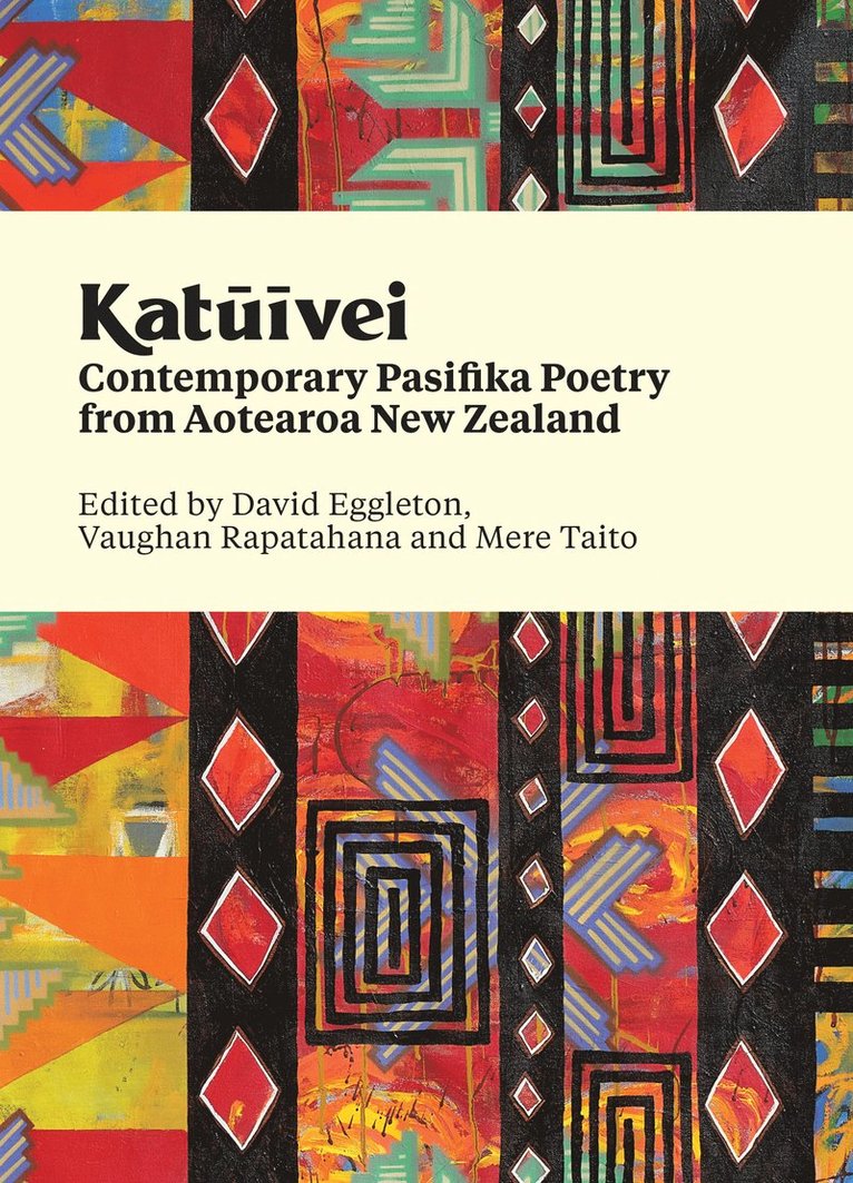 David Eggleton, Mere Taito, Vaughan Rapatahana - Katūīvei, Inbunden