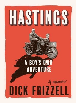 Dick Frizzell - Hastings, Inbunden. Tillgänglighet: Lägg i varukorg