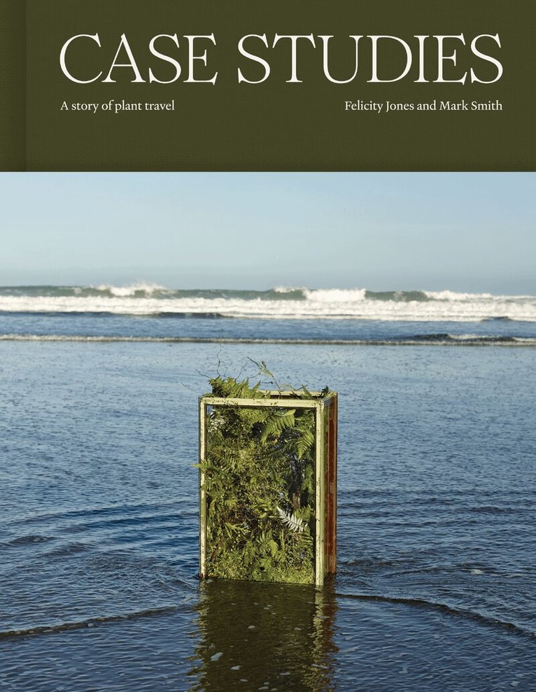 Mark Smith, Felicity Jones - Case Studies, Inbunden