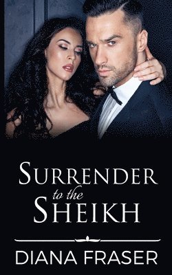 Surrender to the Sheikh 1