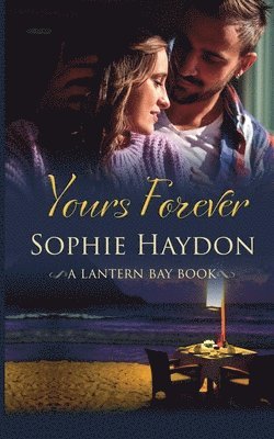 Diana Fraser, Sophie Haydon - Yours Forever, Häftad