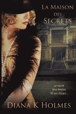 Diana K Holmes - Maison des Secrets, Häftad