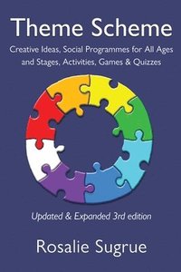 bokomslag Theme Scheme: Creative Ideas, Social Programmes for All Ages and Stages, Activities, Games & Quizzes