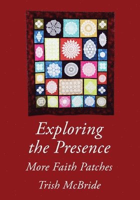 Trish McBride - Exploring the Presence, Häftad