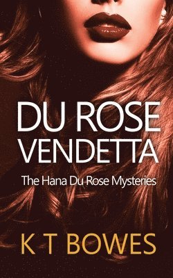 Du Rose Vendetta 1