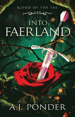 A J Ponder - Into FaerLand, Häftad