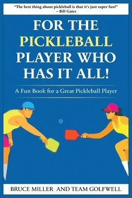 For a Pickleball Player Who Has It All 1