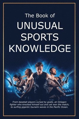 The Book of Unusual Sports Knowledge 1