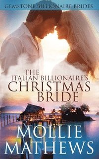 bokomslag The Italian Billionaire's Christmas Bride