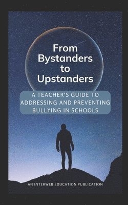 bokomslag From Bystanders to Upstanders