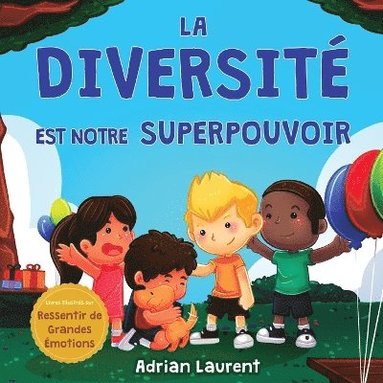 bokomslag La diversit est notre superpouvoir