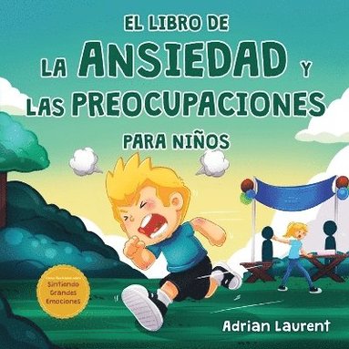 bokomslag El libro de la ansiedad y las preocupaciones para nios