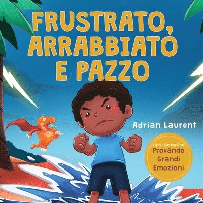 Frustrato, arrabbiato e pazzo 1