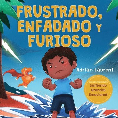 Frustrado, enfadado y furioso 1