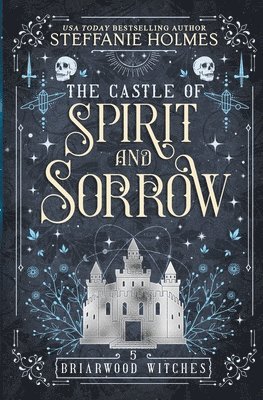 The Castle of Spirit and Sorrow 1