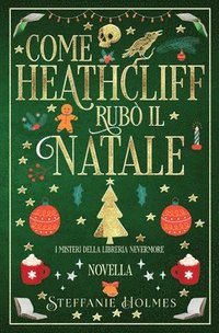 bokomslag Come Heathcliff rub il Natale