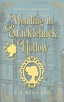 C S Woolley - Wedding in Stickleback Hollow, Häftad. Tillgänglighet: Lägg i varukorg