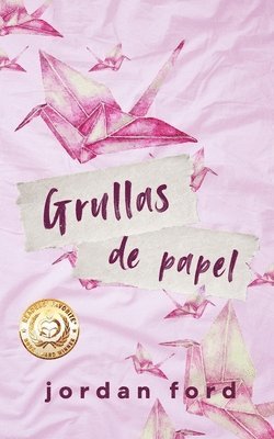 Grullas de Papel: (Spanish Edition) 1