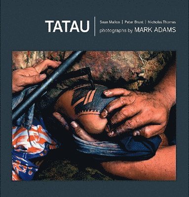 bokomslag Tatau: Samoan Tattoo, New Zealand Art, Global Culture