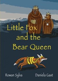 bokomslag Little Fox and the Bear Queen