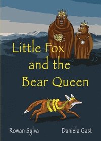bokomslag Little Fox and the Bear Queen