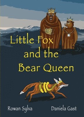 Little Fox and the Bear Queen 1