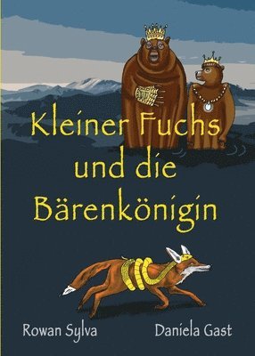 Kleiner Fuchs und die Brenknigin 1