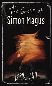bokomslag The Gnosis of Simon Magus
