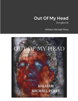 Out Of My Head Songbook