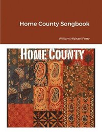 bokomslag Home County Songbook