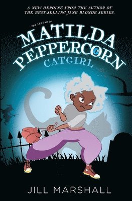 bokomslag The Legend of Matilda Peppercorn, Catgirl