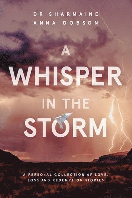 A Whisper in the Storm 1