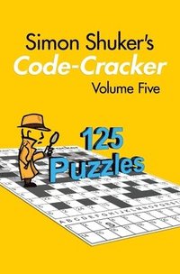 bokomslag Simon Shuker's Code-Cracker, Volume Five